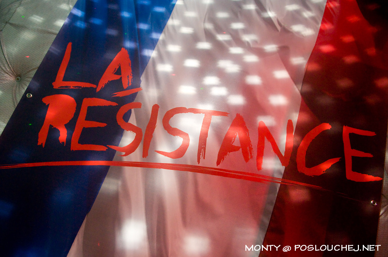LA RÉSISTANCE - Pátek 14. 9. 2012