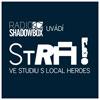 Local Heroes podcast STRA! na radiu Shadowbox