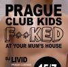 Prague Club Kids uvádí novou noc v Radosti FX