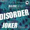 Vyhrajte volňásky na Disorder w/ Joker