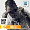Miquel namíchal Naked Records podcast 25