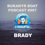 Další díl bukanýrského Podcastu obstaral dj Brady