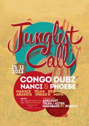 JUNGLIST CALL WITH CONGO DUBZ FT. NANCI & PHOEBE