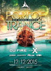 PORT OF TRANCE: OLD SCHOOL EDITION