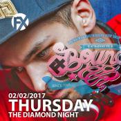 FX BOUNCE! THE DIAMOND NIGHT