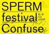 Časový line-up Sperm festivalu