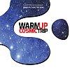 Warm-up festivalu Cosmic Trip se zastaví v 10 městech