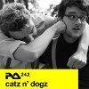 Tip: Catz N` Dogz v RA Podcastu