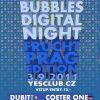 Soutěž o vstupy na Bubbles Digital Night