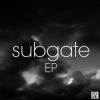 Subgate vydává EP Subgate - Just Dance 