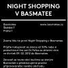 Tip: Noční nakupování v Basmatee 