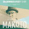 Makoto na zářijovém Shadowboxu v Roxy