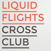Calibre na Liquid Flights v Crossu