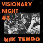 Nik Tendo a Last&Walker na páteční Visionary Night
