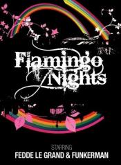 FLAMINGO NIGHTS (DE)