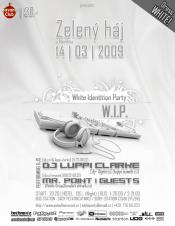 W.I.P. [WHITE IDENTITION PARTY] - 01/2009