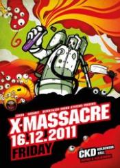 X-MASSACRE 2011