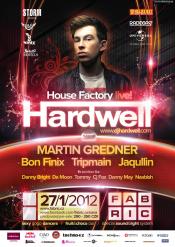 HOUSE FACTORY LIVE! PRESENTS HARDWELL